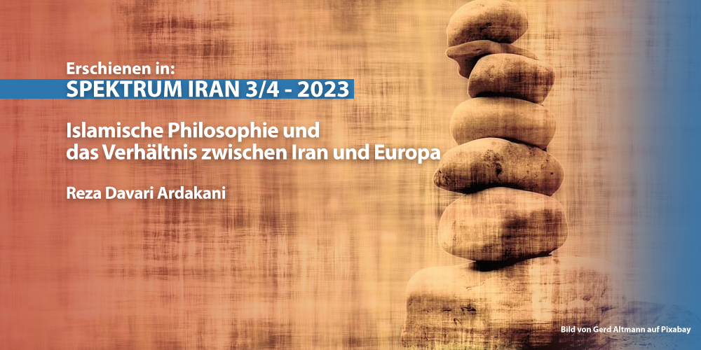 Islamische Philosophie und das Verhältnis zwischen Iran und Europa Ardakani
